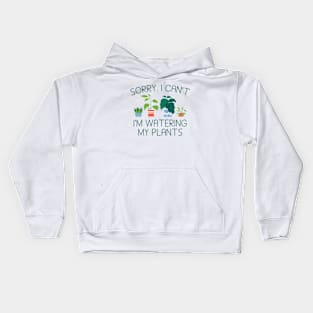 I’m Watering My Plants Kids Hoodie